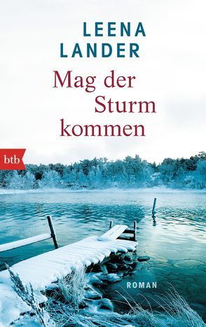 Mag der Sturm kommen von Lander,  Leena, Plöger,  Angela