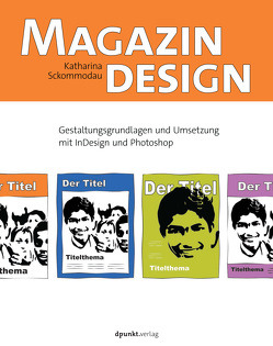 Magazindesign von Sckommodau,  Katharina