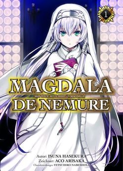 Magdala de Nemure – May your soul rest in Magdala 01 von Arisaka,  Aco, Hasekura,  Isuna, Nabeshima,  Tetsuhiro