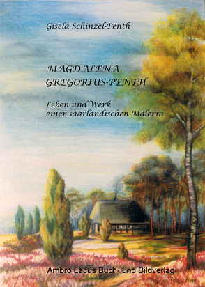 Magdalena Gregorius-Penth von Schinzel-Penth,  Gisela
