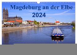 Magdeburg an der Elbe 2024 (Wandkalender 2024 DIN A3 quer), CALVENDO Monatskalender von Bussenius,  Beate
