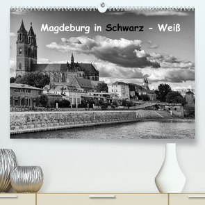 Magdeburg in Schwarz – Weiß (Premium, hochwertiger DIN A2 Wandkalender 2022, Kunstdruck in Hochglanz) von Bussenius,  Beate
