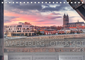 Magdeburg – Ottostadt (Tischkalender 2023 DIN A5 quer) von Schwingel,  Andrea