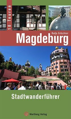Magdeburg – Stadtwanderführer von Gröschner,  Nadja