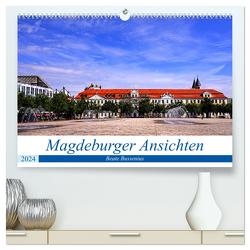 Magdeburger Ansichten (hochwertiger Premium Wandkalender 2024 DIN A2 quer), Kunstdruck in Hochglanz von Bussenius,  Beate