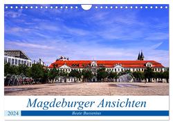 Magdeburger Ansichten (Wandkalender 2024 DIN A4 quer), CALVENDO Monatskalender von Bussenius,  Beate