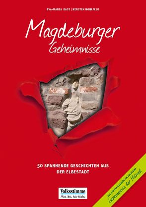 Magdeburger Geheimnisse von Bast,  Eva-Maria, Hohlfeld,  Kerstin