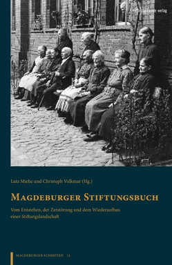 Magdeburger Stiftungsbuch von Miehe,  Lutz, Volkmar,  Christoph