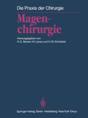 Magenchirurgie von Becker,  Horst D., Effenberger,  T., Kremer,  B., Lierse,  Werner, Schaumburg,  I., Schreiber,  Hans W.