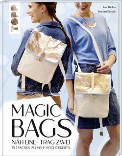 Magic Bags. Näh eine – trag zwei von Bienek,  Sandra, Thelen,  Ina