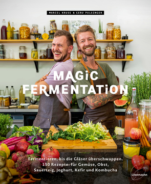Magic Fermentation von Kruse,  Marcel, Pulsinger,  Geru