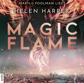 Magic Flame von Harper,  Helen, Heckmann,  Andreas, Poolman,  Marylu