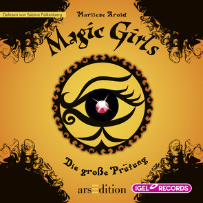 Magic Girls 5. Die große Prüfung von Arold,  Marliese, Falkenberg,  Sabine