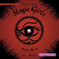 Magic Girls 6. Späte Rache von Arold,  Marliese, Falkenberg,  Sabine