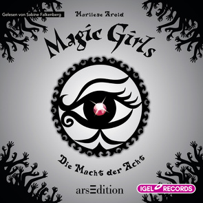 Magic Girls 8. Die Macht der Acht von Arold,  Marliese, Falkenberg,  Sabine