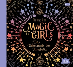 Magic Girls. Das Geheimnis des Amuletts von Arold,  Marliese, Falkenberg,  Sabine