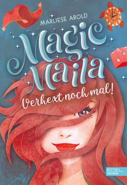 Magic Maila (Band 1) von Arold,  Marliese