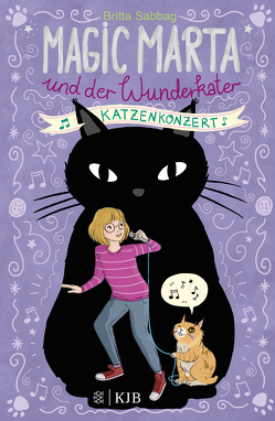 Magic Marta und der Wunderkater – Katzenkonzert von Metzen,  Isabelle, Sabbag,  Britta