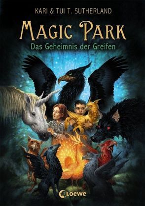 Magic Park – Das Geheimnis der Greifen von Mannchen,  Nadine, Sutherland,  Kari, Sutherland,  Tui T.