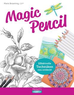 Magic Pencil von Browning,  Marie