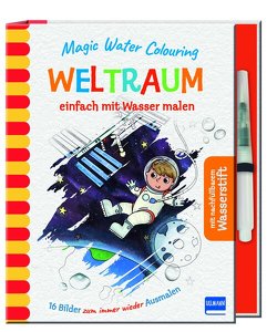 Magic Water Colouring – Weltraum von Fethke,  Ursula, McLean,  Rachael, Regan,  Lisa