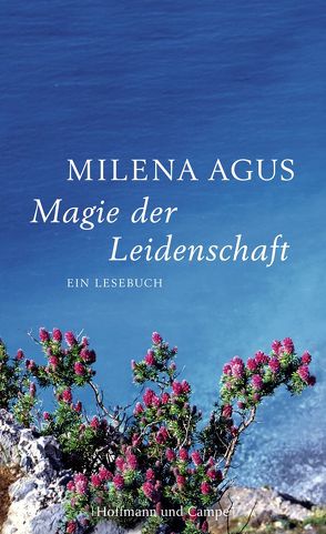 Magie der Leidenschaft von Agus,  Milena, Köpfer,  Monika