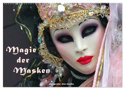 Magie der Masken (Wandkalender 2024 DIN A2 quer), CALVENDO Monatskalender von Haafke,  Udo