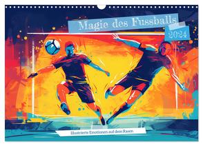 Magie des Fussballs – Illustrierte Emotionen auf dem Rasen (Wandkalender 2024 DIN A3 quer), CALVENDO Monatskalender von Frost,  Anja