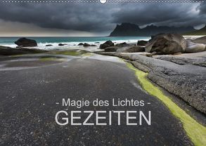 – Magie des Lichtes – GEZEITEN (Wandkalender 2018 DIN A2 quer) von Sternitzke,  Ralf
