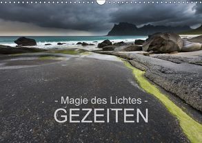 – Magie des Lichtes – GEZEITEN (Wandkalender 2018 DIN A3 quer) von Sternitzke,  Ralf