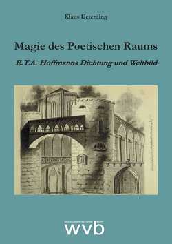 Magie des Poetischen Raums von Deterding,  Klaus, Petzel,  Jörg