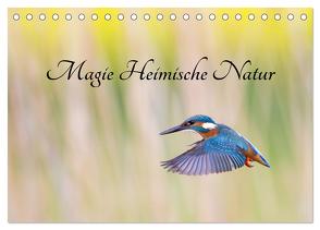 Magie Heimische Natur (Tischkalender 2024 DIN A5 quer), CALVENDO Monatskalender von Martin (GDT),  Wilfried
