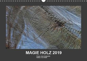 MAGIE HOLZ 2019 (Wandkalender 2019 DIN A3 quer) von Stolterfoht,  Nikolaus