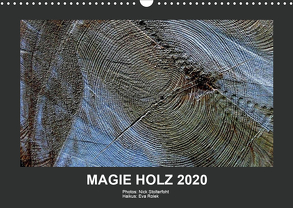 MAGIE HOLZ 2020 (Wandkalender 2020 DIN A3 quer) von Stolterfoht,  Nikolaus