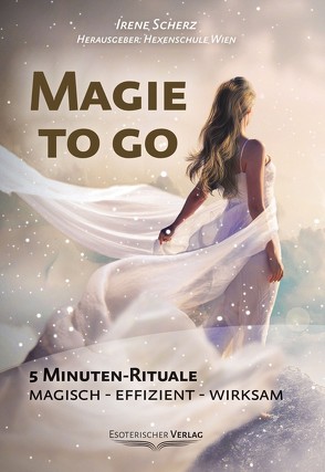 Magie to go von Scherz,  Irene