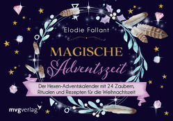 Magische Adventszeit von Fallant,  Elodie