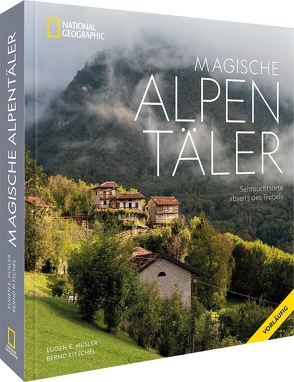 Magische Alpentäler von Hüsler,  Eugen E., Ritschel,  Bernd
