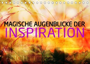 Magische Augenblicke der Inspiration (Tischkalender 2022 DIN A5 quer) von Wuchenauer pixelrohkost.de,  Markus