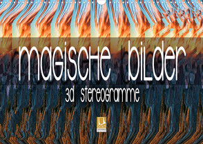 Magische Bilder – 3D Stereogramme (Wandkalender 2023 DIN A3 quer) von Bleicher,  Renate