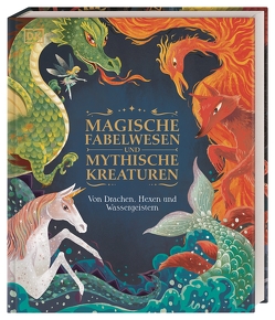 Magische Fabelwesen und mythische Kreaturen von Krensky,  Stephen, Phuc,  Pham Quang, Wagler,  Christiane