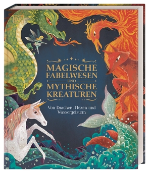 Magische Fabelwesen und mythische Kreaturen von Krensky,  Stephen, Phuc,  Pham Quang, Wagler,  Christiane