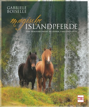 Magische Islandpferde von Boiselle,  Gabriele
