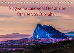 Magische Landschaften an der Straße von Gibraltar (Tischkalender 2023 DIN A5 quer) von Pörtner,  Andreas