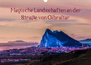 Magische Landschaften an der Straße von Gibraltar (Wandkalender 2023 DIN A3 quer) von Pörtner,  Andreas