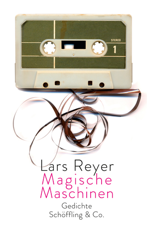 Magische Maschinen von Reyer,  Lars