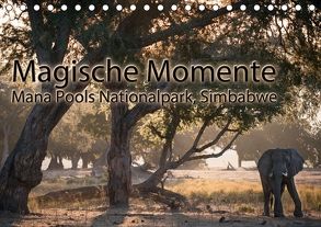 Magische MomenteMana Pools Nationalpark, Simbabwe (Tischkalender 2018 DIN A5 quer) von Täuscher,  Julia
