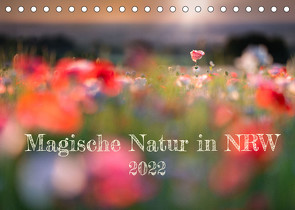 Magische Natur in NRW 2022 (Tischkalender 2022 DIN A5 quer) von boegau-photo