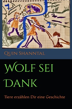 Magische Tutorials / Wolf sei Dank von Shanntal,  Quin