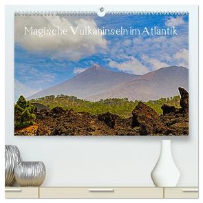Magische Vulkaninseln im Atlantik (hochwertiger Premium Wandkalender 2024 DIN A2 quer), Kunstdruck in Hochglanz von Maas,  Christoph