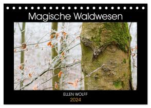 Magische Waldwesen (Tischkalender 2024 DIN A5 quer), CALVENDO Monatskalender von Wolff,  Ellen